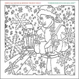 ChristmasEveCanKillYou Christmas Eve Can Kill You by Dawn McCarthy and Bonnie Prince Billy